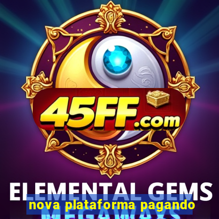 nova plataforma pagando